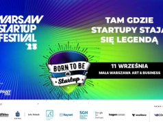 Warsaw Startup Festival 2025 zbliża się szybciej, niż widmo wyczerpania środków z rundy seed