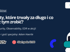 Incydenty, które trwały za długo – zapraszamy na webinar gratis