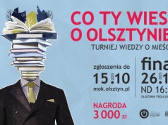 Co ty wiesz o Olsztynie... - eliminacje. Sprawdź swoją wiedzę i wygraj 3000 zł!