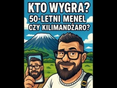 Szalony reporter poleciał do Tanzanii, by zdobyć Kilimandżaro. Sprawdzamy czy w jego wieku to nie zbyt szalone