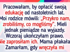 Odmówiłam zaproszenia rodziców na uroczystość ukończenia studiów. W końcu nie zapłacili ani grosza za moją edukację