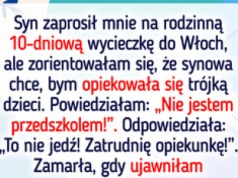 Synowa wykluczyła mnie z wakacji, bo odmówiłam opieki nad dzieckiem, więc odwróciłam sytuację
