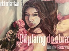 „Od plamy do obrazu”. Wystawa malarstwa i rysunku Wiktorii Paszewskiej