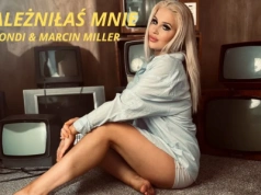 MARCIN MILLER BOYS & Blondi – Uzależniłaś mnie