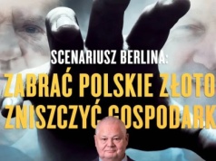 "Gazeta Polska" NOWY NUMER. Scenariusz Berlina: zabrać polskie złoto, zniszczyć gospodarkę