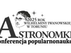 Astronomki - konferencja popularnonaukowa w Toruniu