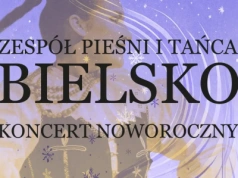 Koncert Noworoczny w Bielskim Centrum Kultury: Zespół Pieśni i Tańca Bielsko