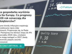 Polska gospodarka wyróżnia się na tle Europy. Co prognozy na 2026 rok oznaczają dla przedsiębiorców?