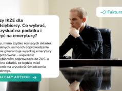IKE czy IKZE dla przedsiębiorcy. Co wybrać, żeby zyskać na podatku i odłożyć na emeryturę?