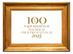 Ranking 100 największych polskich firm prywatnych. Dziewięciu debiutantów i całkiem nowy trend