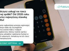 Świadczysz usługi na rzecz własnej spółki? Od 2026 roku zapłacisz najwyższą stawkę ryczałtu!