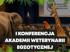 I Konferencja Weterynarii Egzotycznej w Orientarium ZOO Łódź