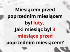 Zagadka o miesiącach, która zaskakuje wszystkich. Odpowiedź nie jest oczywista