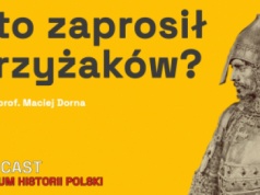 Książę i zakon. Droga Krzyżaków do potęgi - nowy podcast MHP