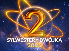 Oficjalnie! Sylwester z Dwójką 2025/2026 w Katowicach!
