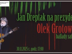 Jan Dreptak na prezydenta! – Olek Grotowski – ballady satyryczne