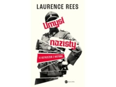 Umysł nazisty. 12 ostrzeżeń z historii |Recenzja