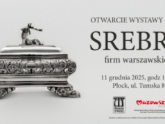 Nowa wystawa stała Muzeum Mazowieckiego w Płocku: „Srebra firm warszawskich”