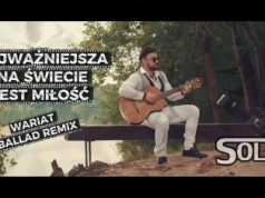 SOLEO – Najważniejsza Na Świecie Jest Miłość (Wariat Ballad Remix 2025)
