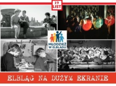 Elbląg na dużym ekranie. „Młodzież w Elblągu – osiem dekad”