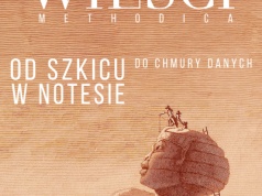 Methodica. Od szkicu w notesie do chmury danych (część I)