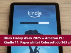 Black Friday Week 2025 w polskim Amazonie: czytniki Kindle 11, Paperwhite i Colorsoft do 365 zł taniej!