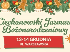 Ciechanowski Jarmark Bożonarodzeniowy i miejska wigilia w połowie grudnia