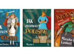 A to historia! – seria, która otwiera dzieciom drzwi do prawdziwej przeszłości