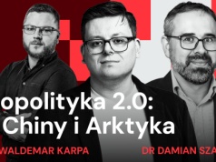 Podcast „Rzecz o geopolityce”: Chińska inwigilacja rośnie. Geopolityka technologii i Arktyka