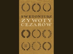 Żywoty cezarów – Swetoniusz wraca w edycji, która pokazuje Rzym bez filtra