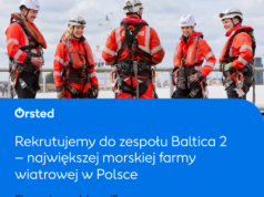 Ørsted startuje z rekrutacją do fazy operacyjnej Baltica 2