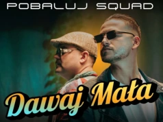 PoBaluj Squad – Dawaj mała (OFICJALNY TELEDYSK)