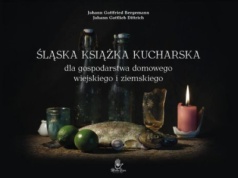 Śląska książka kucharska dla gospodarstwa domowego wiejskiego i ziemskiego (1826) |Recenzja