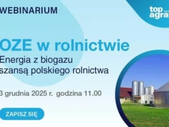 WEBINARIUM OZE: Energia z biogazu szansą polskiego rolnictwa już jutro! Wciąż można się zapisać i wziąć udział w wydarzeniu!
