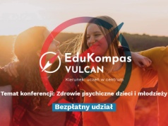 Dlaczego konferencja EduKompas VULCAN może stać się jednym z najważniejszych wydarzeń edukacyjnych roku?
