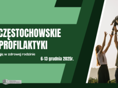 XIII Częstochowskie Dni Profilaktyki: tydzień edukacji i wsparcia