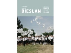 Pęknięte miasto. Biesłan |Recenzja