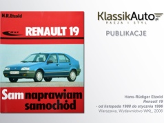 „Renault 19 – od listopada 1988 do stycznia 1996”, H. R. Etzold, WKŁ, 2006