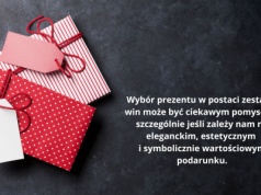 Jak wybrać idealny zestaw win na prezent? Poradnik z inspiracjami