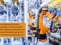 Jak skutecznie zwiększyć wydajność i jakość poprzez automatyzację procesu produkcyjnego