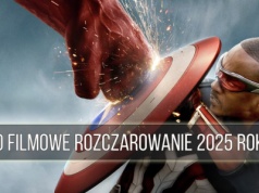 „Kapitan Ameryka: Nowy wspaniały świat” to największe filmowe rozczarowanie 2025 roku