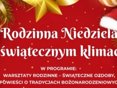 Świąteczna Rodzinna Niedziela w ciechanowskim Muzeum