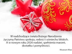 Życzenia na Boże Narodzenie od Muzeum Miasta Jaworzna