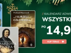 Promocje dnia – 24.12.2025: Ostatnie kalendarze adwentowe, Zimowe tytuły, Stara Szkoła, Znak