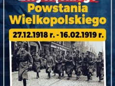 Dziś Narodowy Dzień Zwycięskiego Powstania Wielkopolskiego