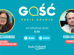 W poniedziałek Gościem Radia Gdańsk będzie Marta Szadowiak, dyrektorka Nadbałtyckiego Centrum Kultury