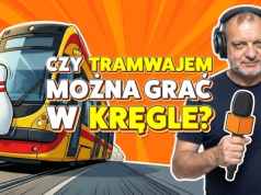 Prowadzenie tramwaju | Za kółkiem giganta