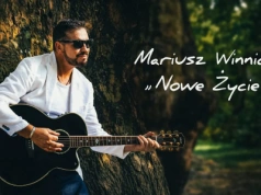 Mariusz Winnicki – Nowe Życie