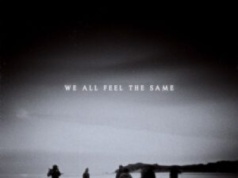 We All Feel The Same