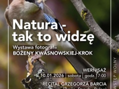 „Natura – tak to widzę” - wernisaż wystawy fotografii Bożeny Kwasnowskiej-Krok